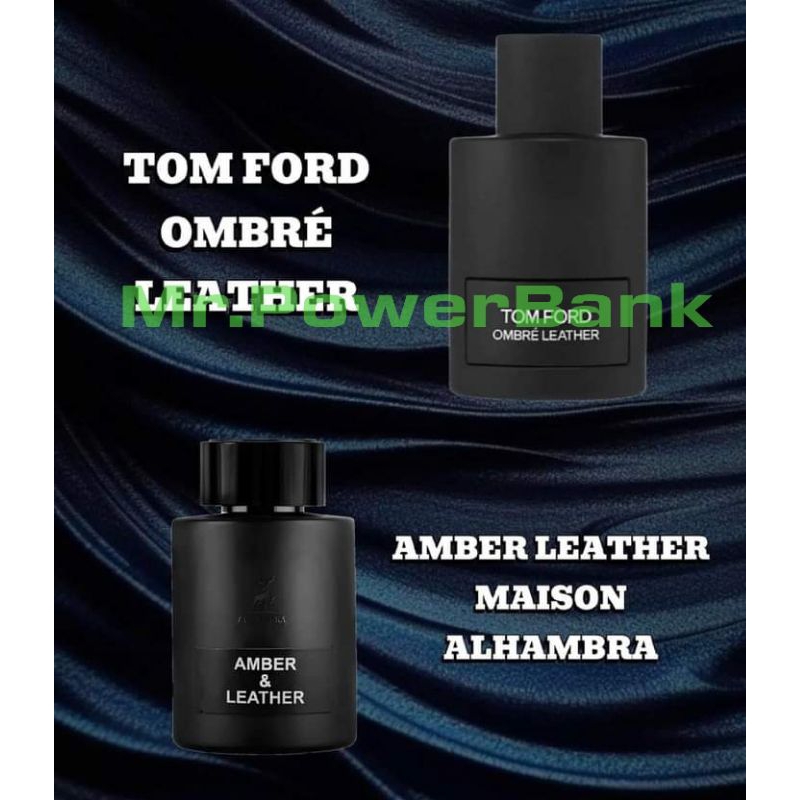 Amber&Leather EDP By Maison Alhambra(Clone Tom Ford Ombre Leather)น้ำหอมแท้100%2ML 5ML 10ML