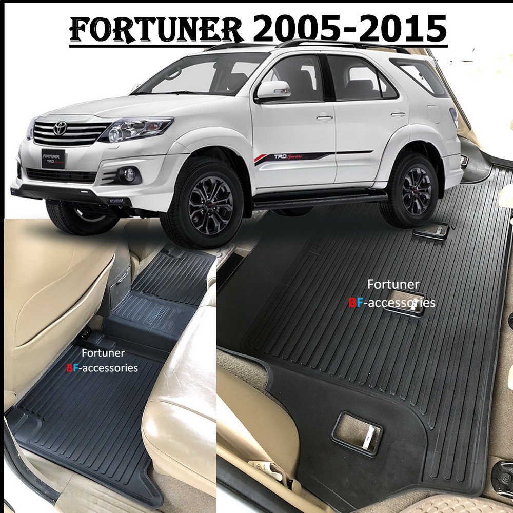 ผ้ายางปูพื้นรถยนต์ ถาดยางปูพื้น พรมปูพื้นรถ TOYOTA FORTUNER  ฟอร์จูนเนอร์ 2005 2006 2007 08 09 10 12