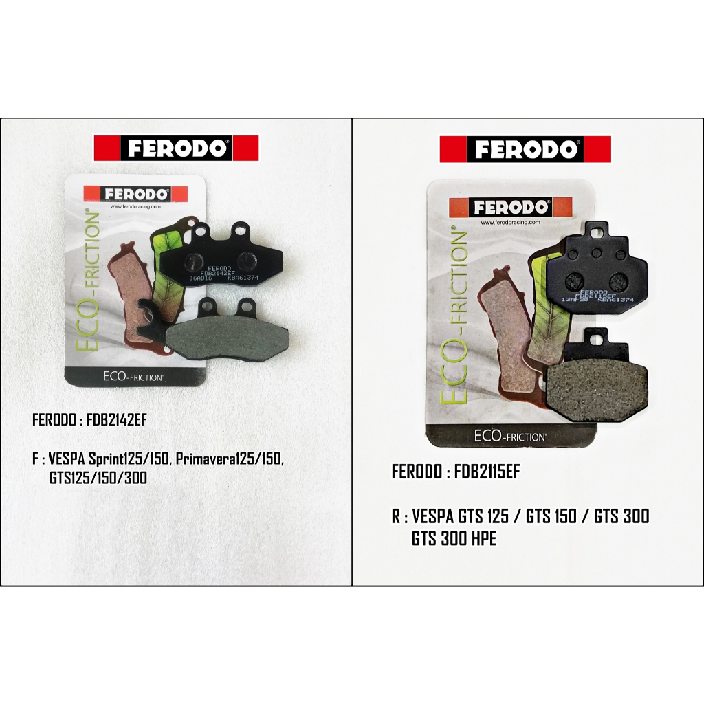 ผ้าเบรค FERODO สำหรับ VESPA GTS 125 / GTS 150 / GTS 300 / SPRINT TECH 150 ปี25