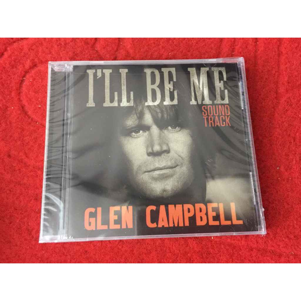 CDเพลงสากล Glen Campbell – I'll Be Me (Soundtrack) สภาพตามปก maimang music