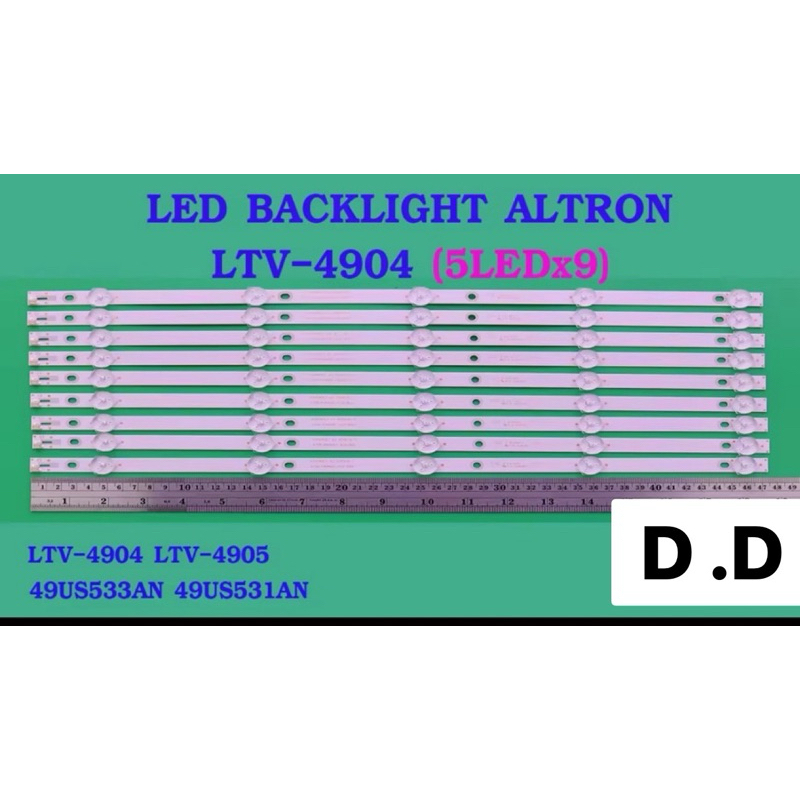 หลอดไฟ BACKLIGHT ALTRON LTV-4904 LTV-4905  49US533AN  49US531AN   5LED X 9