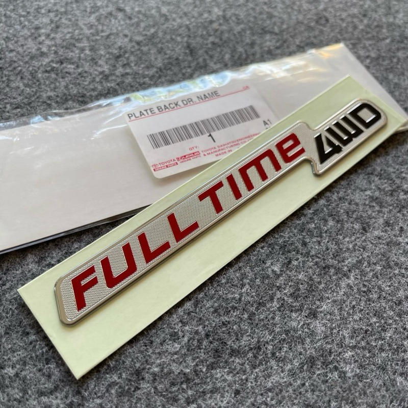 แท้ศูนย์ % โลโก้ FULL TIME 4WD FORTUNER ขนาด 16.5x2.5cm (UEE-75441-YZB04-4)