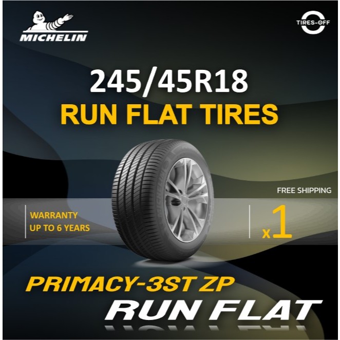 Michelin 245/45R18 PRIMACY 3ST ZP (RUN FLAT) ยางใหม่ ผลิตปี2022 ราคาต่อ1เส้น มีรับประกันจากมิชลิน แถ