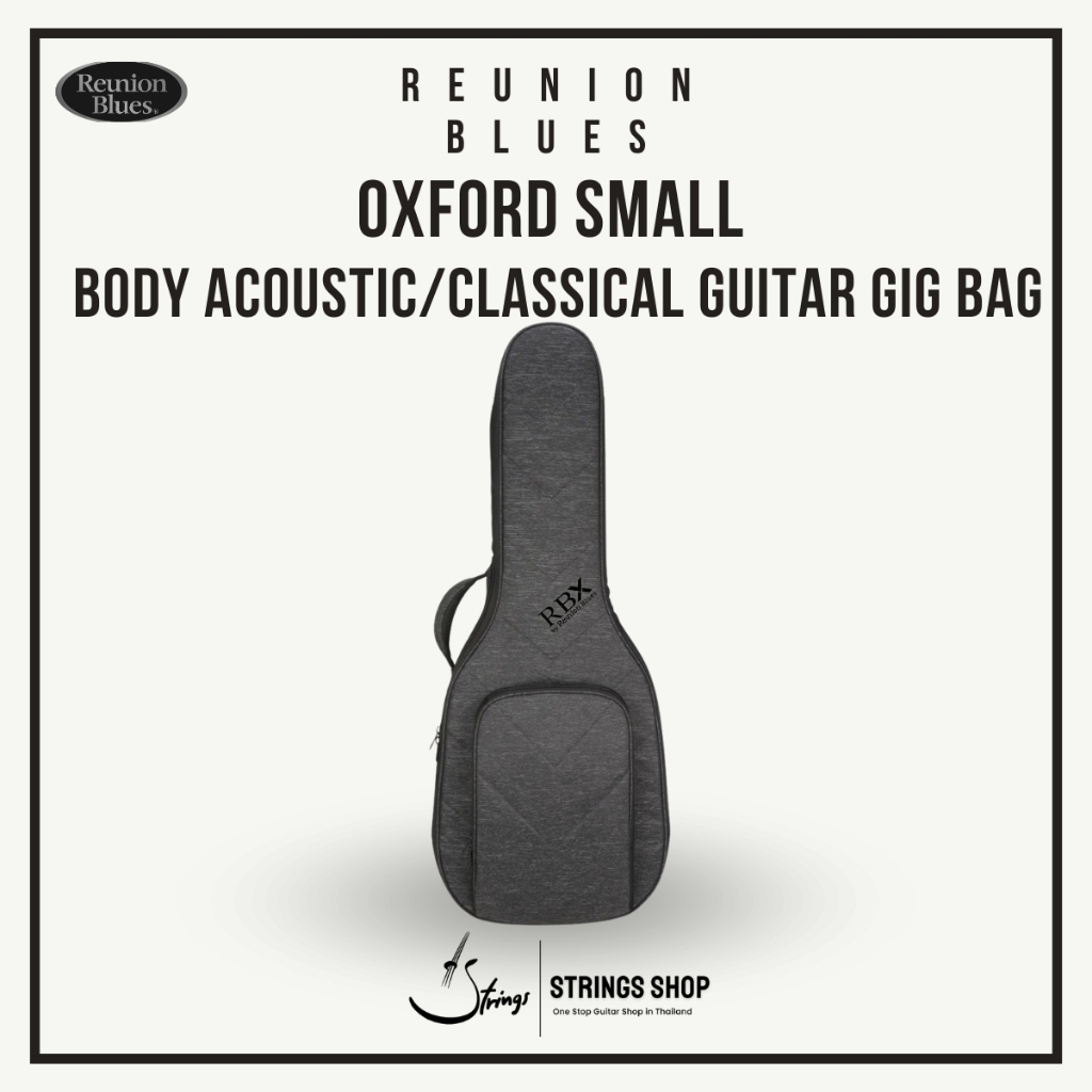 กระเป๋ากีตาร์  Reunion Blues Oxford Small Body Acoustic/Classical Guitar Gig Bag