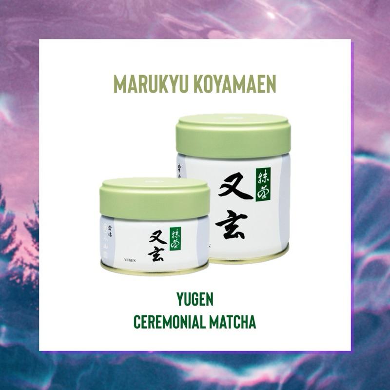 พร้อมส่ง💯 Yugen Marukyu Koyamaen | Ceremonial Matcha