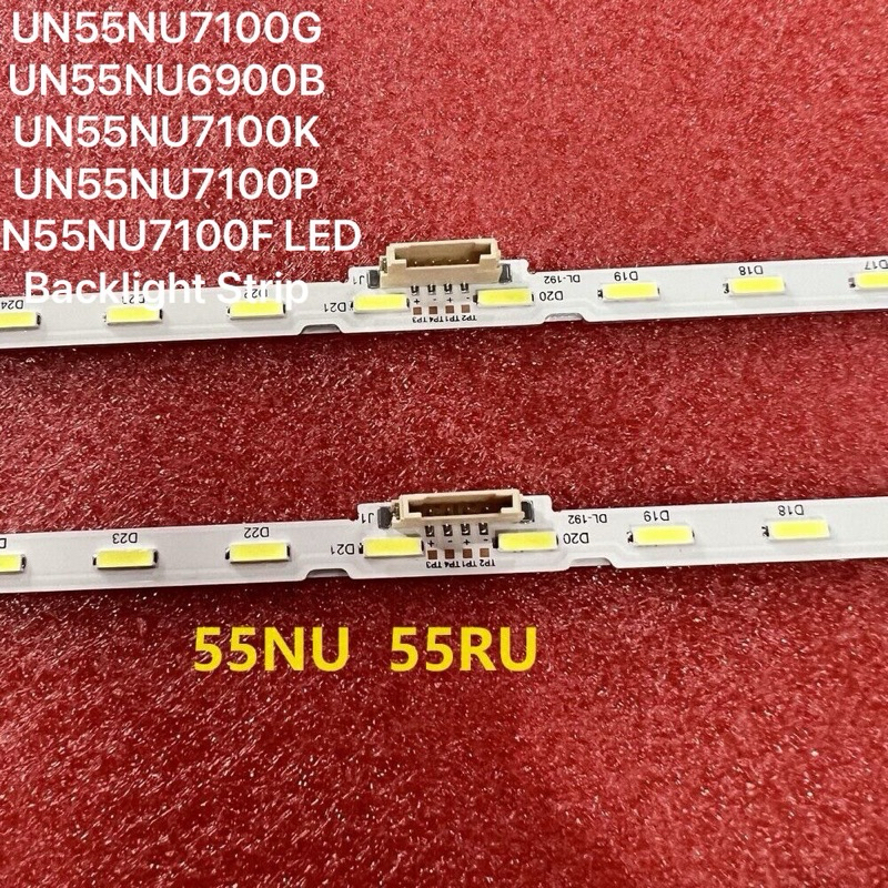 Samsung 55 UN55NU7100G UN55NU6900B UN55NU7100K UN55NU7100P UN55NU7100F LED Backlight Strip