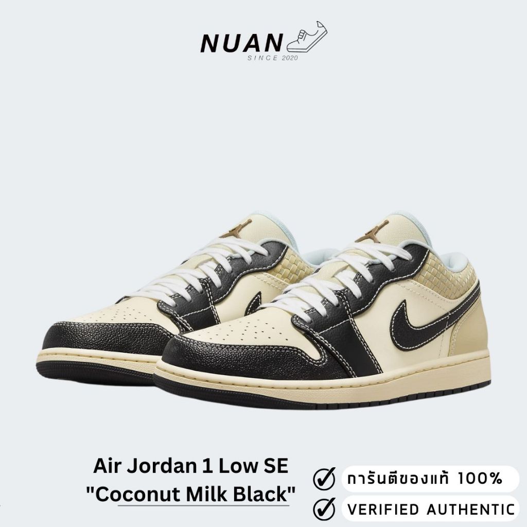 Nike Air Jordan 1 Low SE "Coconut Milk Black" HQ3437-101 การันตี ของแท้ 100% รองเท้าลำลอง