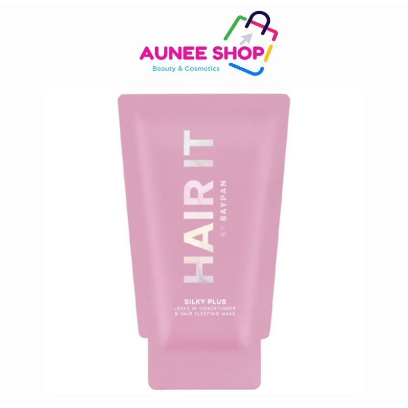 ส่งฟรี/มีไลฟ์  (1แผ่น)Hair it ซิลกี้พลัสลีฟอินคอนดิชั่นเนอร์แอนด์แฮร์สลีปปิ้งมาสก์ 7g. แฮร์อิท