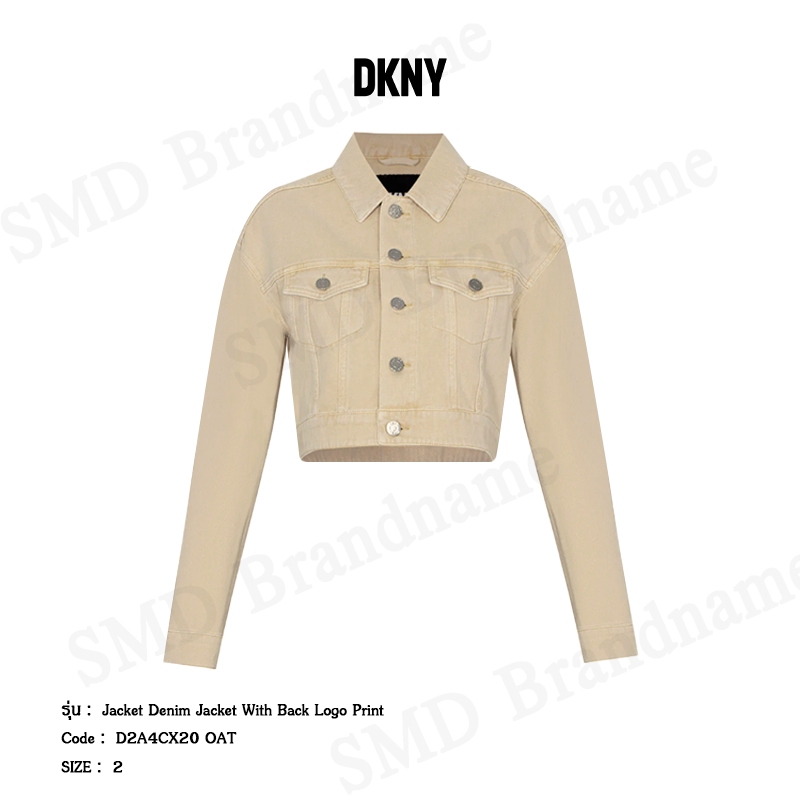 DKNY เสื้อแจ็คเก็ตแขนยาวผู้หญิง รุ่น Jacket Denim Jacket With Back Logo Print Code: D2A4CX20 OAT
