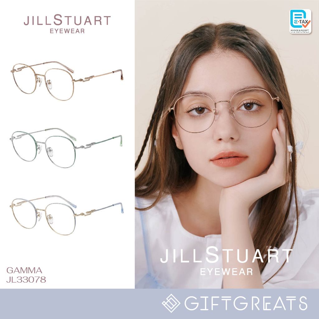 JILL STUART - JL33078 Gamma กรอบแว่นไทเทเนียม มีทั้งแบบเฉพาะกรอบ และพร้อมเลนส์