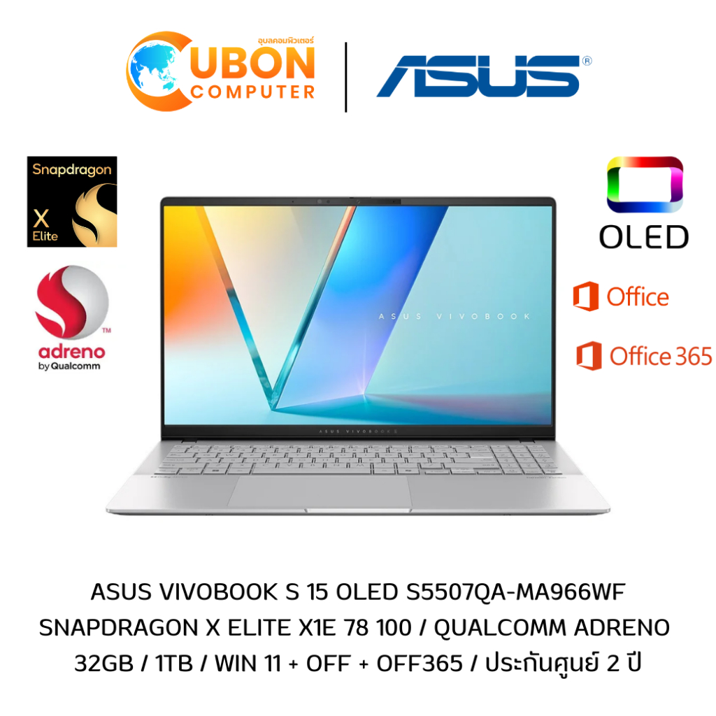 ASUS VIVOBOOK S 15 OLED S5507QA-MA966WF NOTEBOOK(โน๊ตบุ๊ค) SNAPDRAGON X ELITE X1E 78 100/32GB/1TB/WI