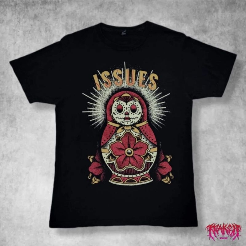 เสื้อวง 👕 ISSUES 🔥🤘🔥