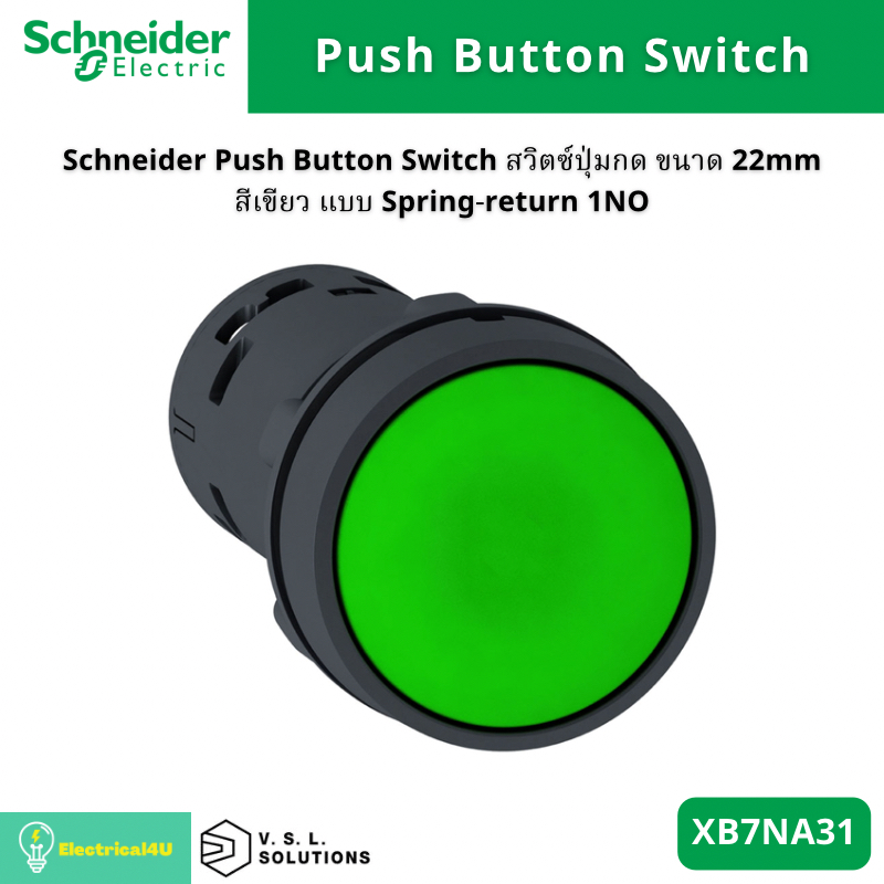 Schneider Electric XB7NA31 Push Button Switch สวิตช์ปุ่มกด 1NO ขนาด 22 mm, สีเขียว แบบ Spring-return