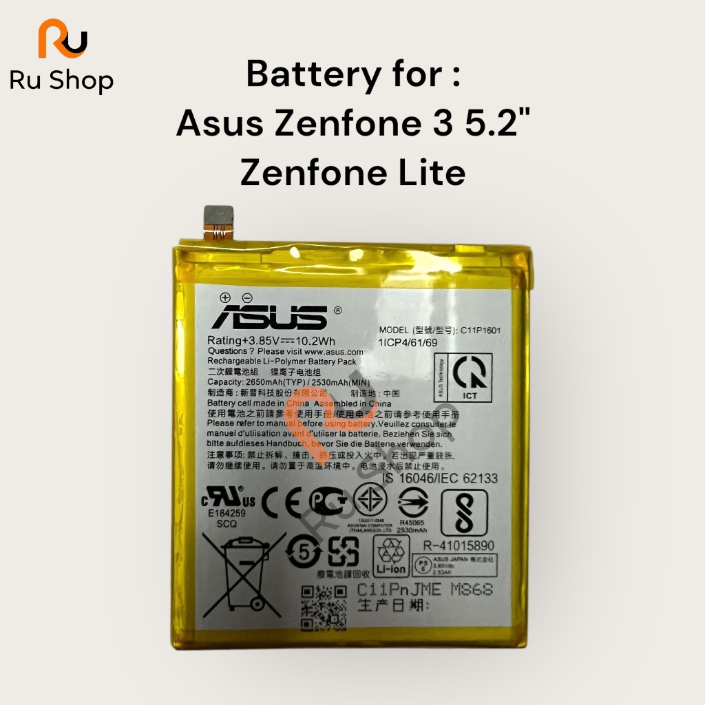 แบตเตอรี่ Asus Zenfone 3 5.2" / Zenfone Lite ZB510KL ZE520KL ZE520KL Z017DA ZB501KL A007 C11P1601