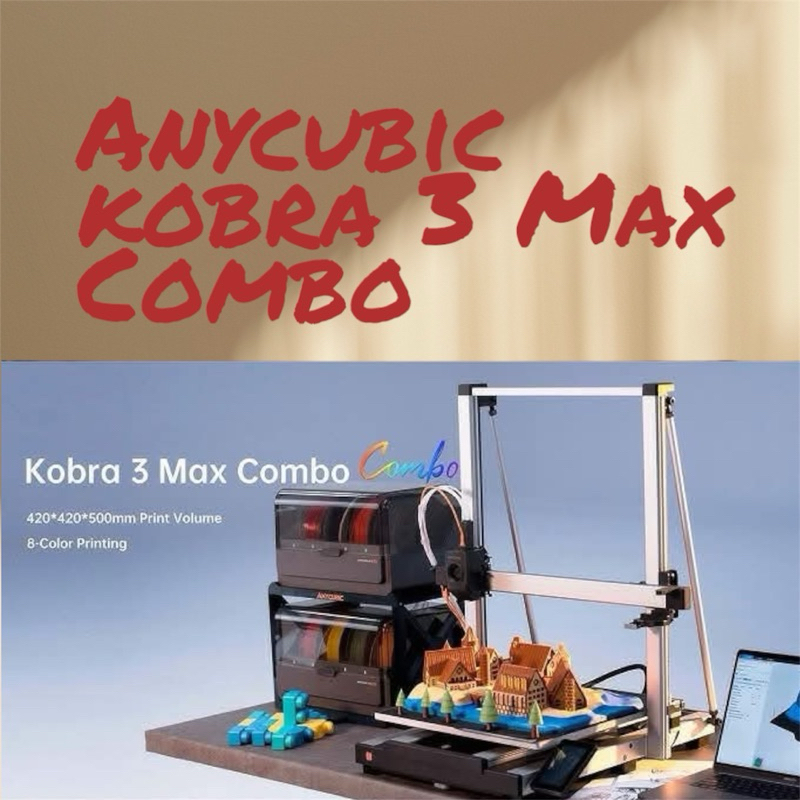 Kobra 3 Max Combo +ACE PRO แถม filament 1 ม้วน ขนาดถาดพิมพ์420*420ยกสูง500 พิมพ์ได้4สี