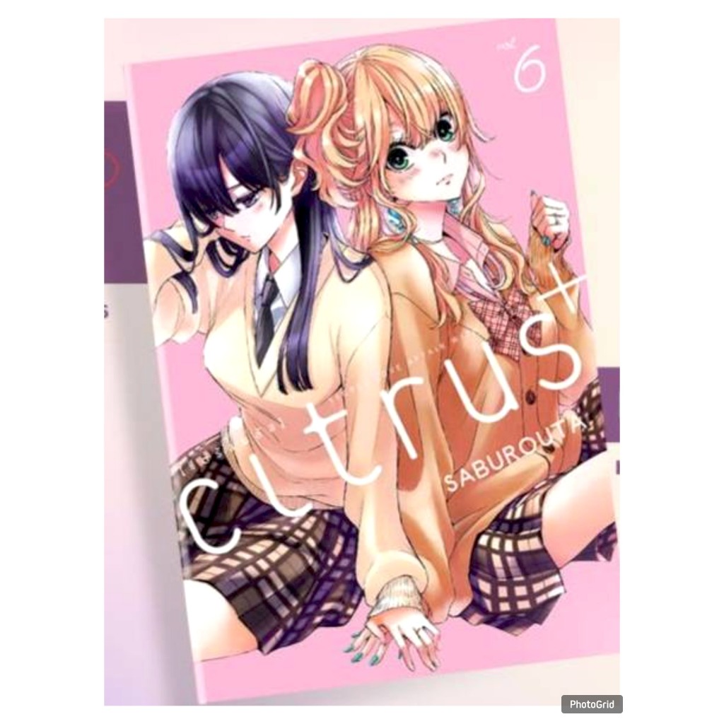 Citrus+ ซีตรัสพลัส เล่มที่ 6 หนังสือการ์ตูนสายยูริ สายยูริ มือหนึ่ง ซีตรัสพลัส ซีตรัส เซนชู 7/5/68