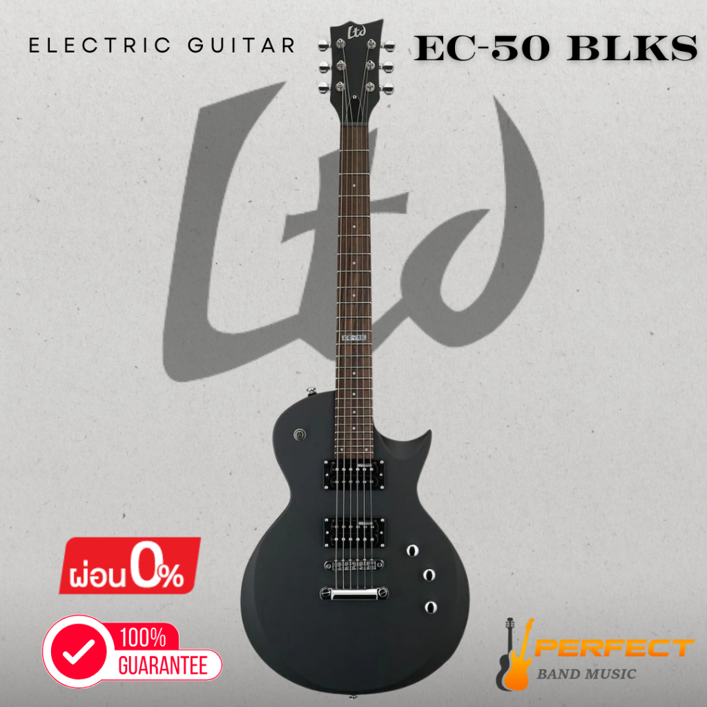 กีตาร์ไฟฟ้า LTD EC-50 BLKS Electric Guitar [ผ่อน 0% 10เดือน]