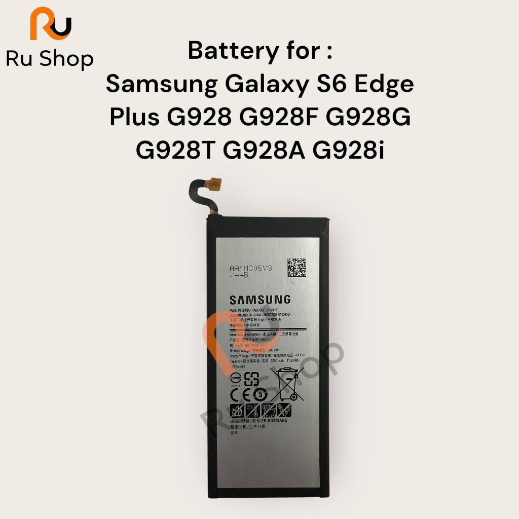 แบตเตอรี่ Samsung Galaxy S6 Edge Plus G928 G928F G928G G928T G928A G928i EB-BG928ABE 3000mAh