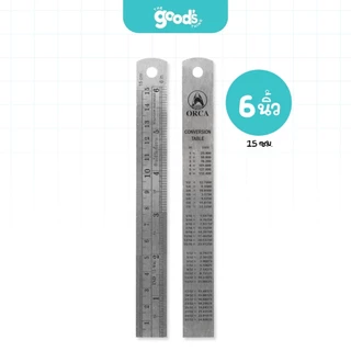 ไม้บรรทัดเหล็ก 6นิ้ว / 12 นิ้ว ฟุตเหล็ก ออร์ก้า ไม้บรรทัด Orca Stainless Steel (จำนวน 1 อัน)