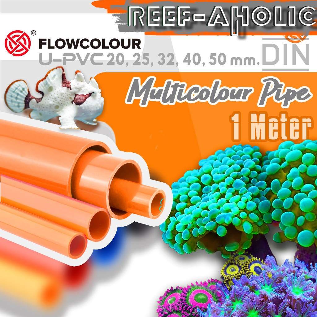 Reef-Aholic Orange Pipe U PVC ท่อส้ม 20 - 50 mm. ยาว 1 เมตร จาก Flowcolour เข้ากันดีกับทุกสีข้อต่อ