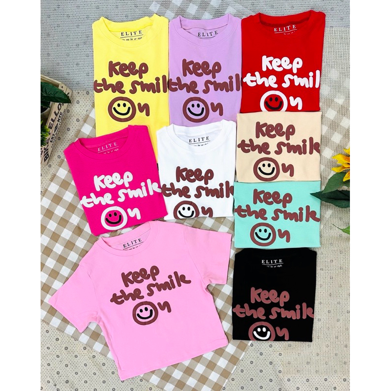 ครอปสั้นลาย keep smile ป้ายคอ Elite