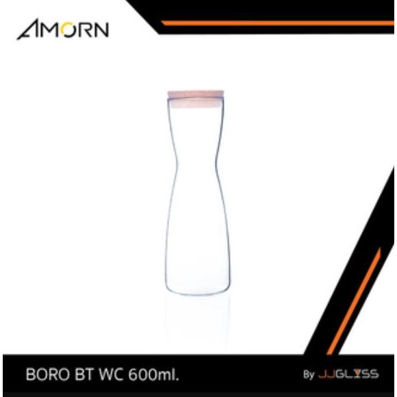 JJGLASS - (AMORN )  BORO BT WC 600ml.  - ขวดแก้วพร้อมจุกก๊อกไม้ เนื้อใส