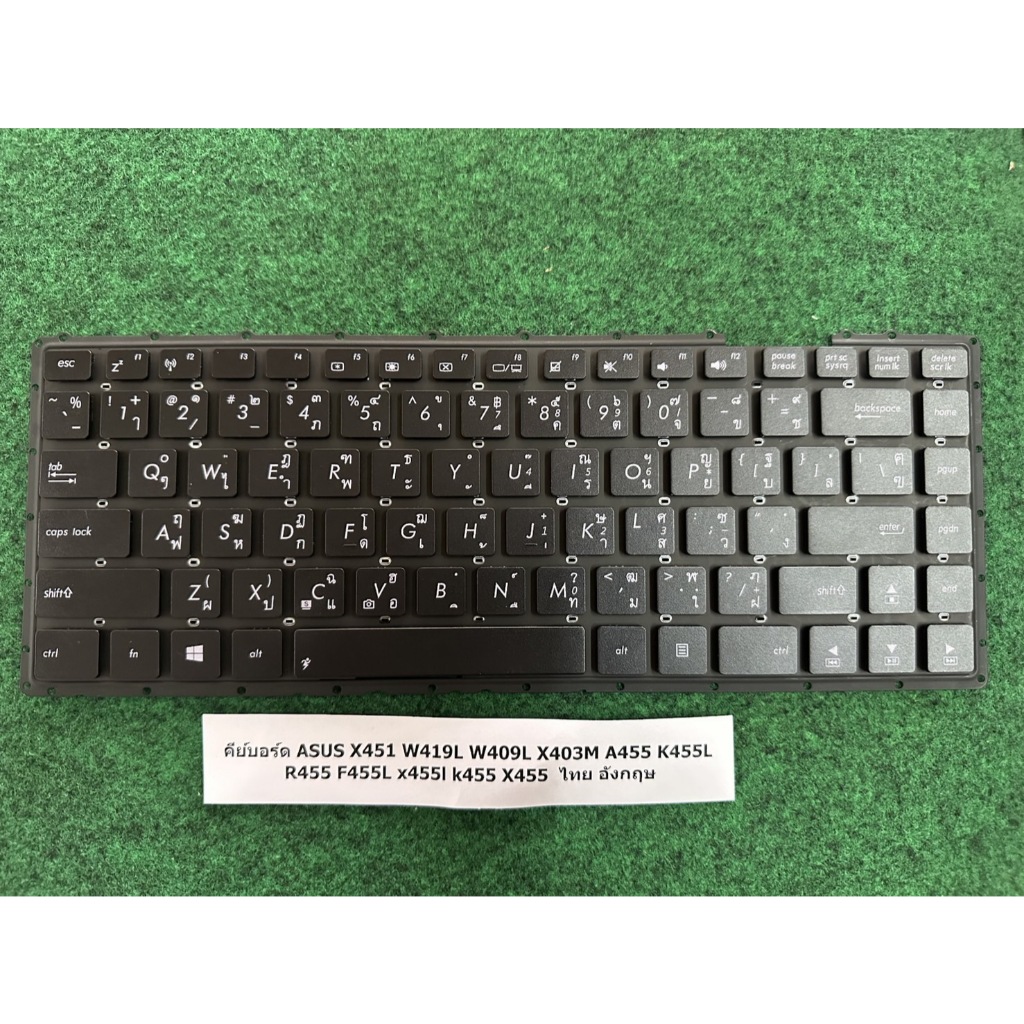 Keyboard Notebook ASUS X451 W419L W409L X403M A455 K455L R455 F455L x455l k455 X455  ไทย อังกฤษ 1  แ