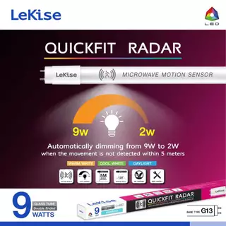 LeKise หลอดไฟ LED T8 QuickFit Radar ปรับระดับแสงเมื่อมีความเคลื่อนไหว