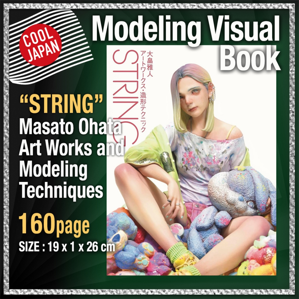 “ STRING ” Masato Ohata Art Works and Modeling Techniques【Direct from Japan】