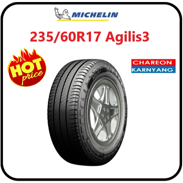ยาง 235/60R17 MICHELIN AGILIS3 ปี25 จำนวน*1เส้น*