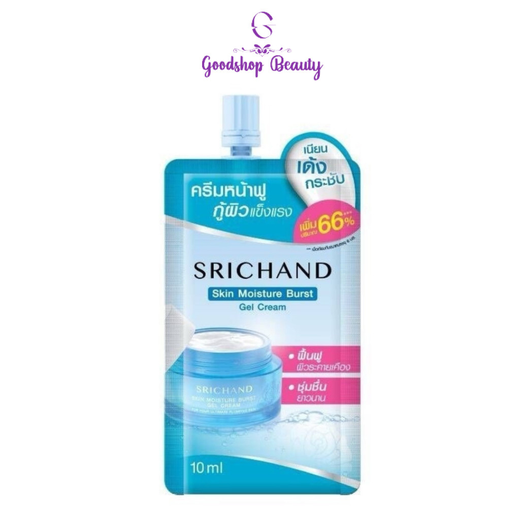 Srichand Skin Moisture Burst Gel Cream 10ml. ศรีจันทร์ สกิน มอยส์เจอร์ เบิร์ส เจล ครีม