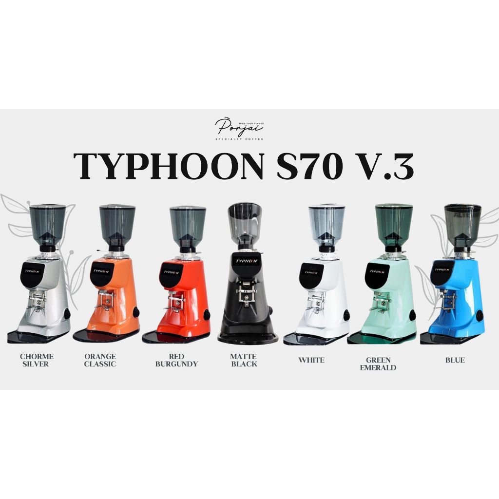 เครื่องบดเมล็ดกาแฟ TYPHOON S70 (v.3 ใหม่ล่าสุด)