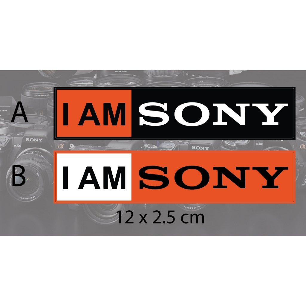 สติกเกอร์ I AM Sony / ไอ แอม โซนี่ 2 ขนาด เคลือบใสกันรอย