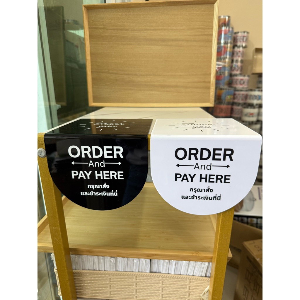 ป้ายอะคิลิคติดเคาน์เตอร์ ORDER / Pay Here
