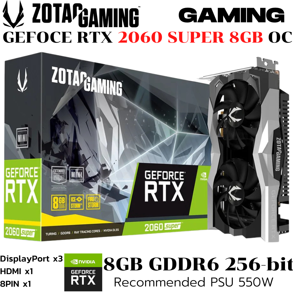 VGA (การ์ดแสดงผล) ZOTAC GAMING GEFORCE RTX 2060 SUPER 8GB OC MINI GDDR6