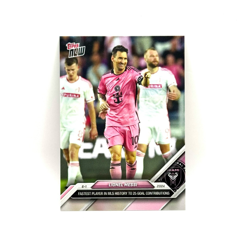 Topps Now Lionel Messi Inter Miami CF Fastest Player in MLS history to 25 goal contributions