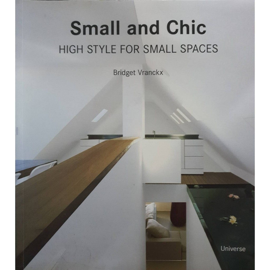 Small and Chic: High Style for Small Spaces Paperback – July 15, 2008