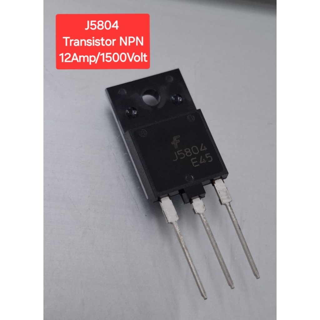 J5804 NPN Transistors (12Amp/1500Volt)