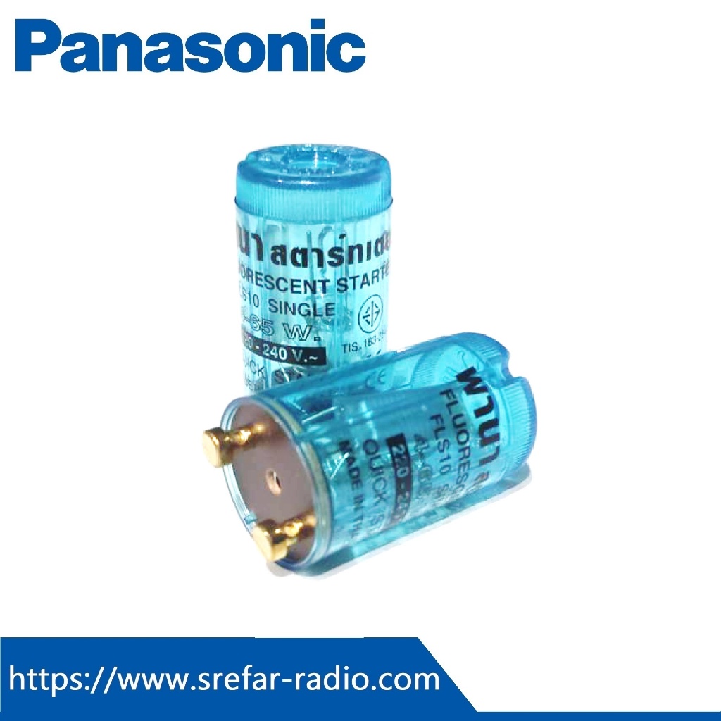 STARTERS FOR FLUORESCENT LAMPS สตาร์ทเตอร์ Panasonic FLS10