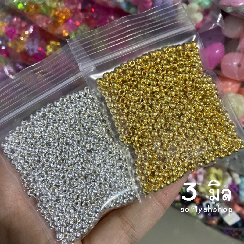 ลูกปัดสีทอง สีเงิน เกรด A ขนาด 3, 4, 5, 6 มิล (ถุงละ 10 กรัม)