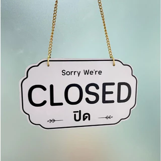 ป้ายแขวนหน้าร้าน เปิด-ปิด และ OPEN - CLOSED หน้า-หลัง วัสดุเป็นแผ่นพลาสวูด