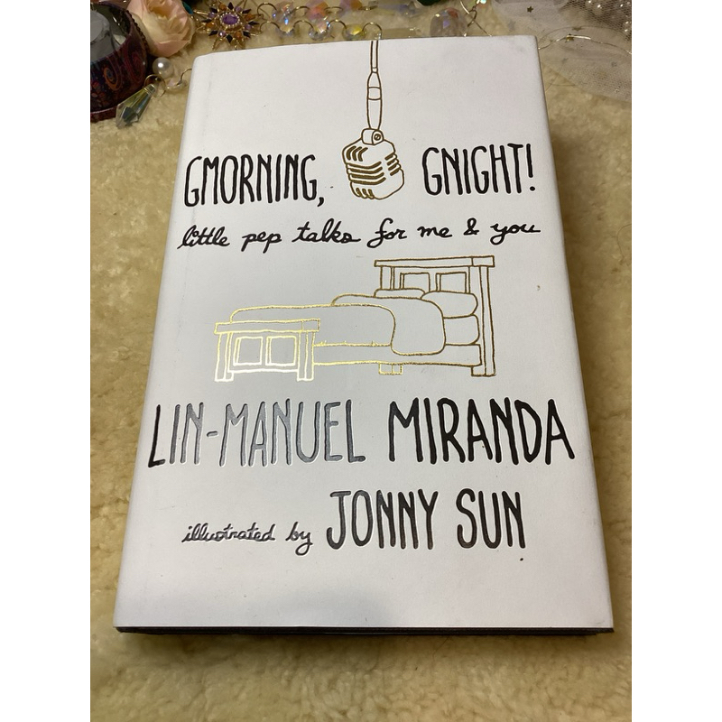 Secondhand Book: GMORNING,GNIGHT! Little pep talks for me&you, Lin-Manuel Miranda หนังสือภาษาอังกฤษม