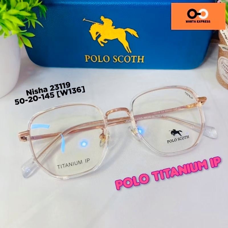 กรอบแว่นตา ผู้หญิง เบา ใส POLO TITANIUM 23119 พร้อมเลนส์ ตัดแว่น สายตาสััน ยาว แว่นกรองแสง บลูบล็อก ออโต้ ตัดเลนส์สายตา