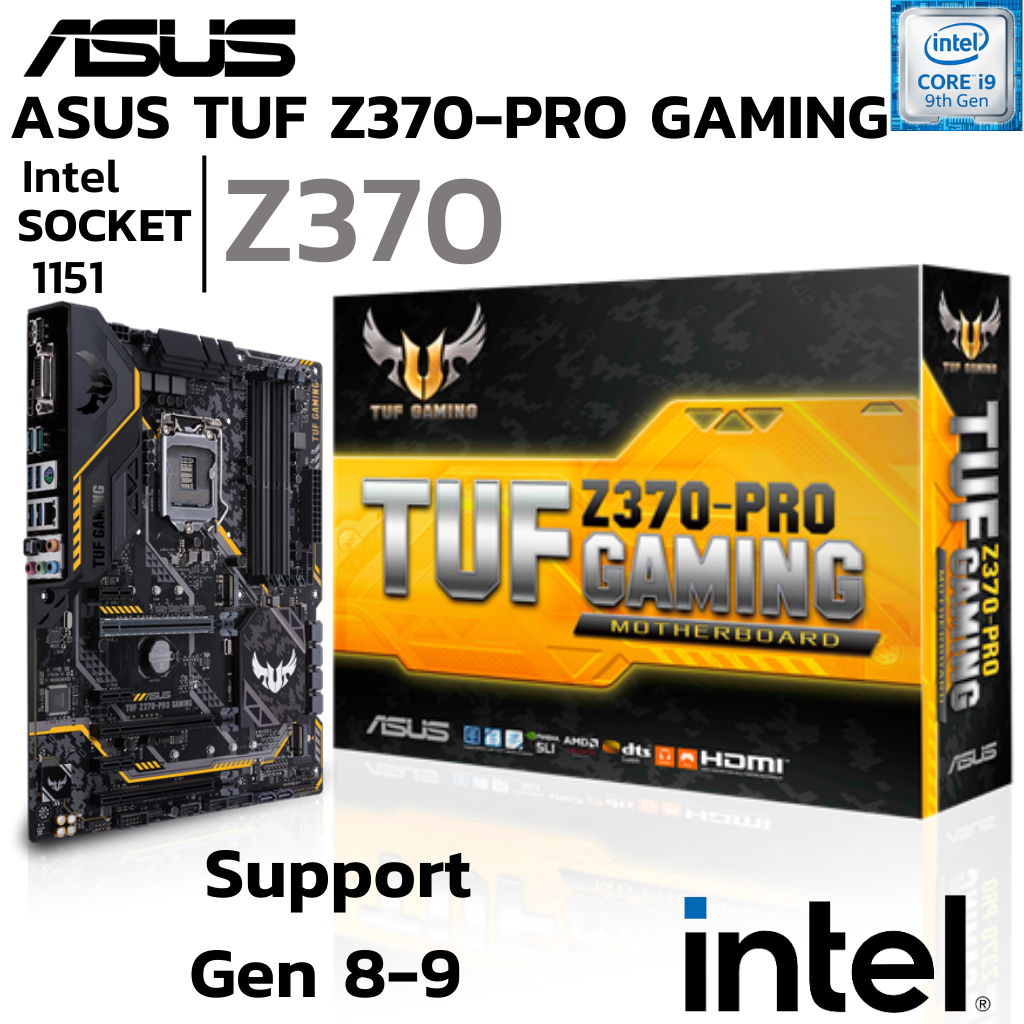 MAINBOARD (เมนบอร์ด) 1151 ASUS TUF Z370-PRO GAMING Support GEN8 GEN9 DDR4
