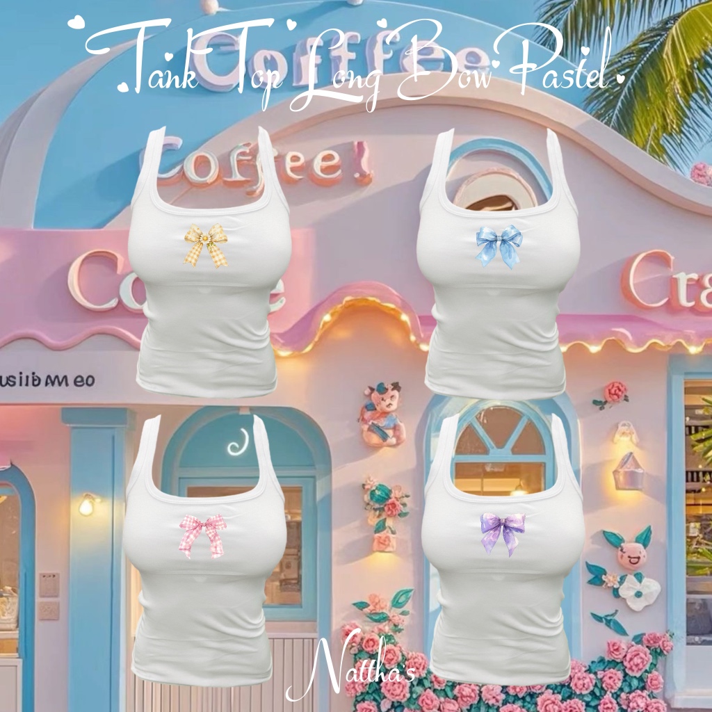 เสื้อกล้ามยาวโบว์ พาสเทล 4 แบบ พร้อมส่ง รุ่น Tank Top LonG Bow Pastel