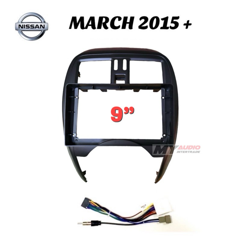 หน้ากาก NISSAN MARCH 2015 + (รุ่นใหม่) สำหรับจอ 9 นิ้ว พร้อมปลั๊กตรงรุ่น