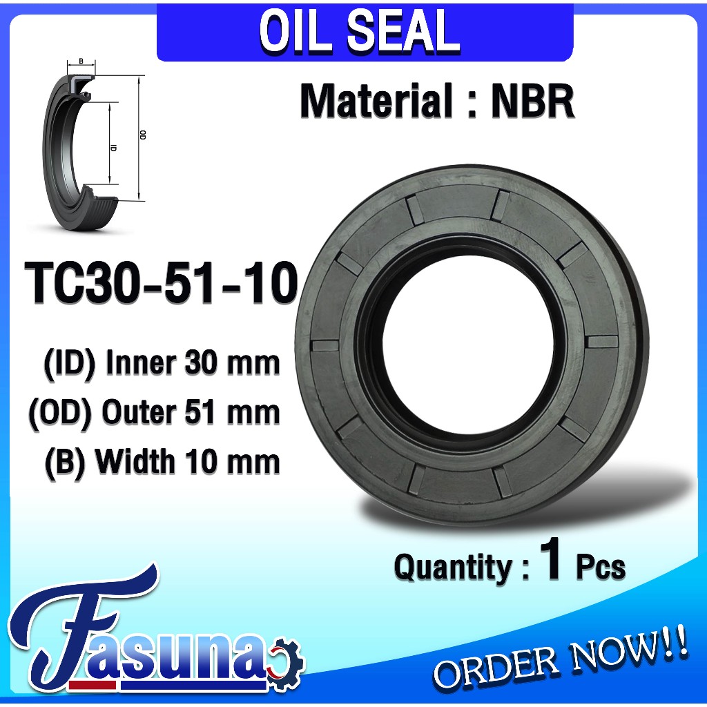 ออยซีล Oil seal TC30-51-10 ออยซีล Oil Seal ซีลยาง TC ซีลกันน้ำมัน ( NBR ) รูใน 30 โตนอก 51 หนา 10 มิ