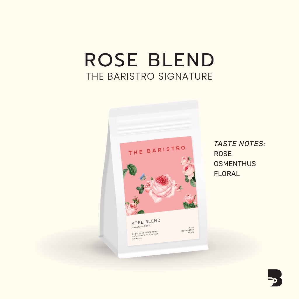 เมล็ดกาแฟ คั่วอ่อน - Rose Blend The Baristro Signature