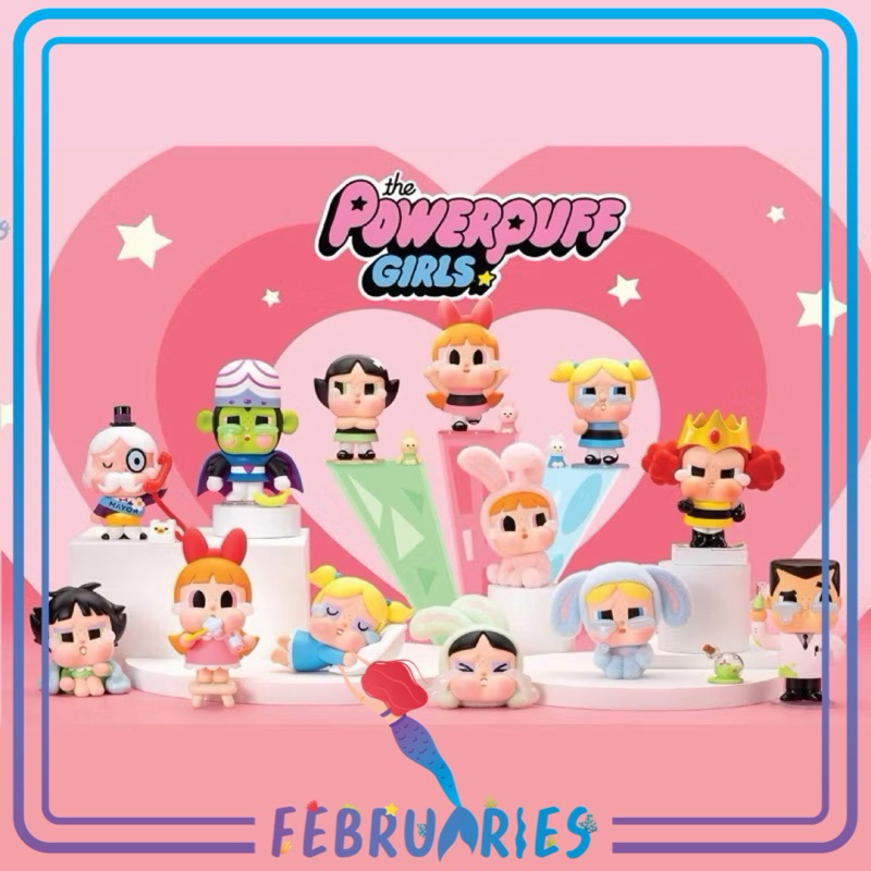 [พร้อมส่ง]POP MART CRYBABY x Powerpuff Girls [แบบเลือกตัว]