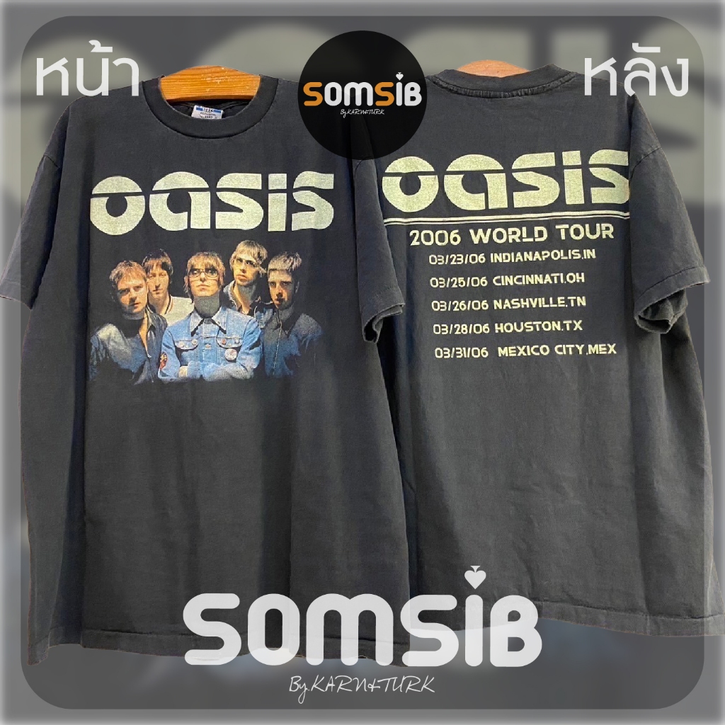เสื้อ ผ้าเฟด วง Oasis - 2006 World Tour